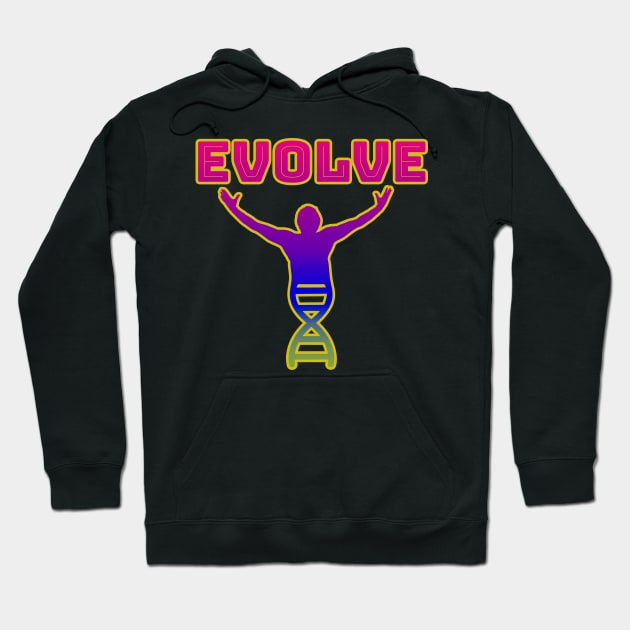 Evolve! Hoodie by PharaohCloset